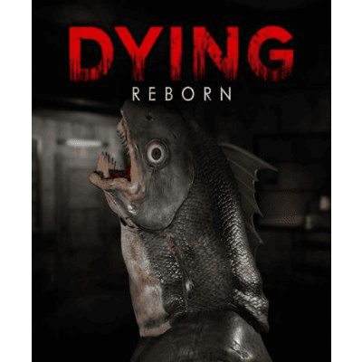DYING: Reborn