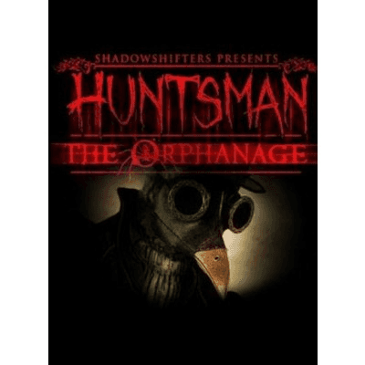 Huntsman: The Orphanage (Halloween Edition)