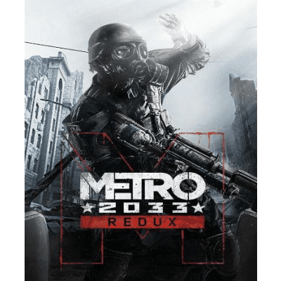Metro 2033 Redux