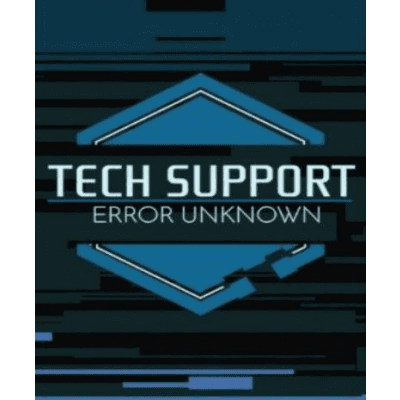 Tech Support: Error Unknown