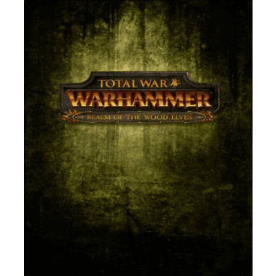 Total War: WARHAMMER - Realm of The Wood Elves