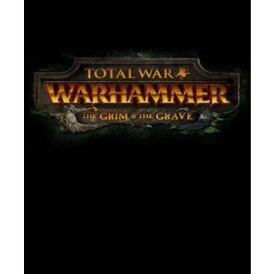 Total War: WARHAMMER - The Grim and the Grave