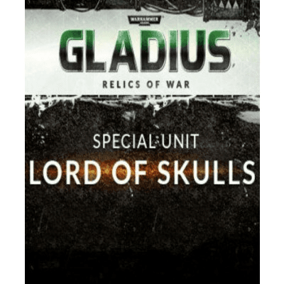 Warhammer 40,000: Gladius - Lord of Skulls
