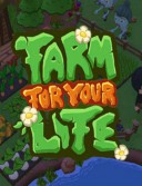 Farm for your Life
