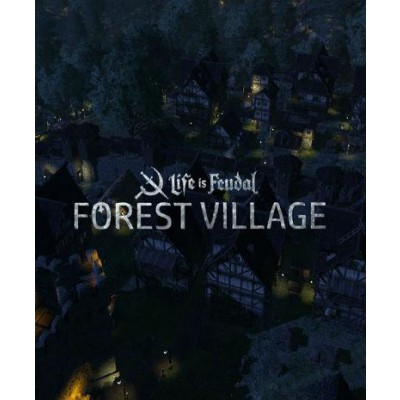 Life is Feudal: Forest Village