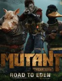 Mutant Year Zero: Road to Eden