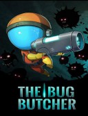 The Bug Butcher