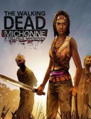 The Walking Dead: Michonne - A Telltale Miniseries