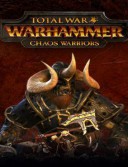 Total War: WARHAMMER - Chaos Warriors