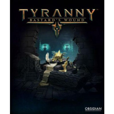Tyranny - Bastard's Wound