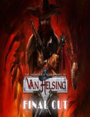 The Incredible Adventures of Van Helsing: Final Cut