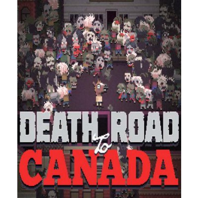 Death Road to Canada