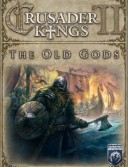 Expansion - Crusader Kings II: The Old Gods