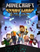 Minecraft: Story Mode - A Telltale Games Series