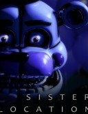 Five Nights at Freddy's: Sister Location