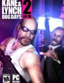 Kane & Lynch 2: Dog Days