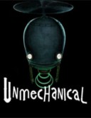 Unmechanical