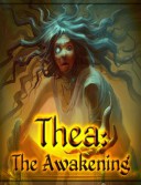 Thea: The Awakening