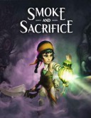 Smoke and Sacrifice