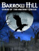 Barrow Hill: Curse of the Ancient Circle