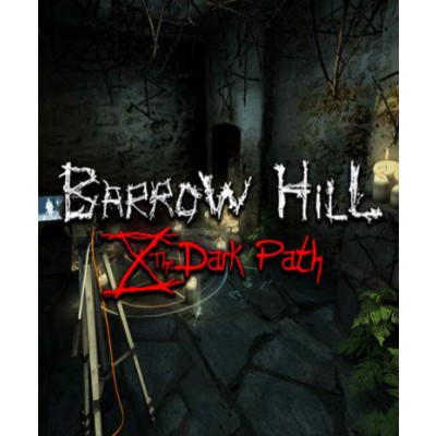 Barrow Hill: The Dark Path