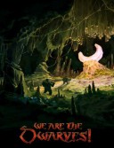We Are The Dwarves