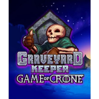 Graveyard Keeper - Game Of Crone