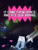 It came from space, and ate our brains