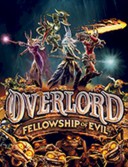Overlord: Fellowship of Evil