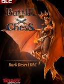 Battle vs. Chess - Dark Desert DLC