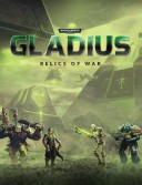 Warhammer 40,000: Gladius - Relics of War