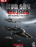 Iron Sky Invasion: Meteorblitzkrieg