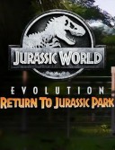 Jurassic World Evolution: Return To Jurassic Park