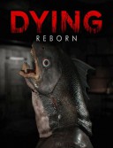 DYING: Reborn