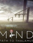 MIND: Path to Thalamus Enhanced Edition