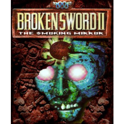 Broken Sword 2 - the Smoking Mirror: Remastered