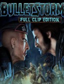 Bulletstorm: Full Clip Edition