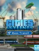 Cities: Skylines - Mass Transit