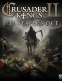 Expansion - Crusader Kings II: The Reaper's Due