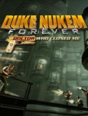 Duke Nukem Forever: The Doctor Who Cloned Me